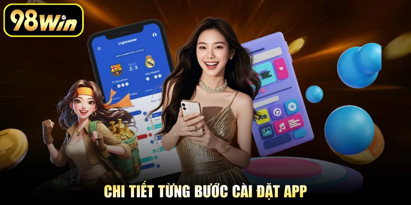 Chi tiết từng bước cài đặt app